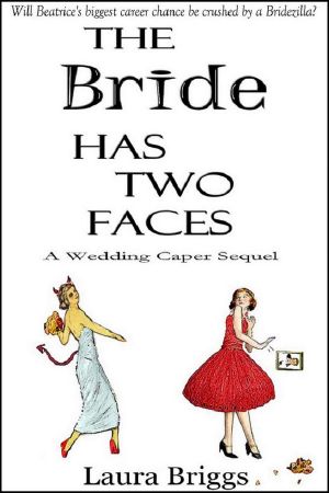 [A Wedding in Cornwall 01] • Bride Has Two Faces · A Wedding Caper Sequel